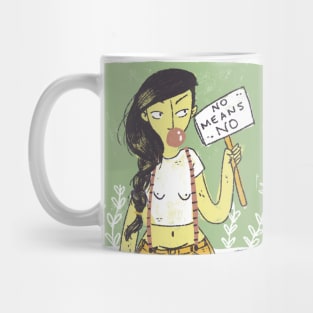 NO MEANS NO ! Mug